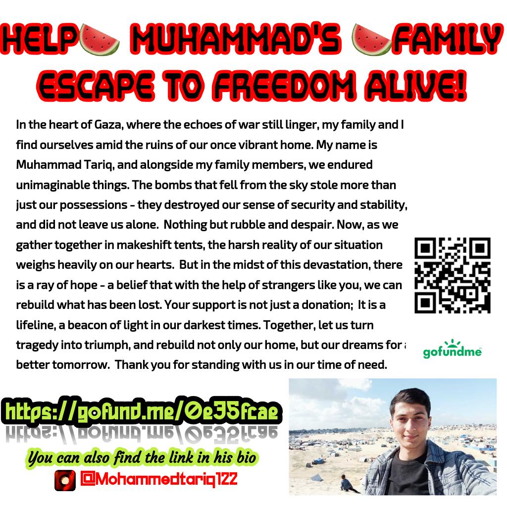 DONATE NOW: HELP MUHAMMAD’S FAMILY ESCAPE TO FREEDOM ALIVE!